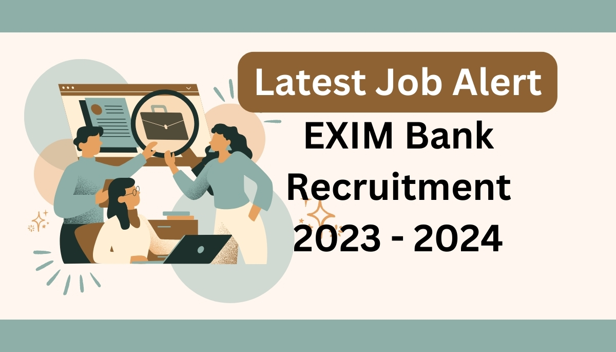 EXIM Bank Recruitment 2023 - 2024