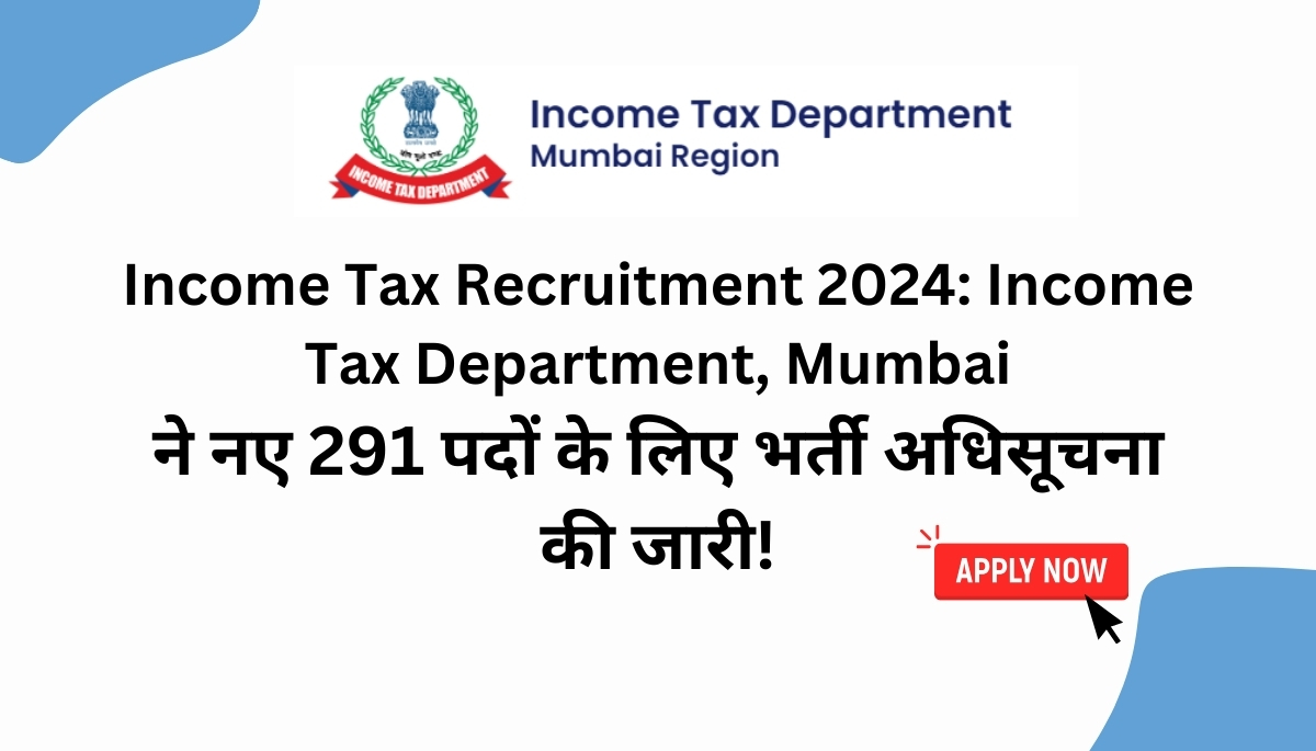 Income Tax Recruitment 2024