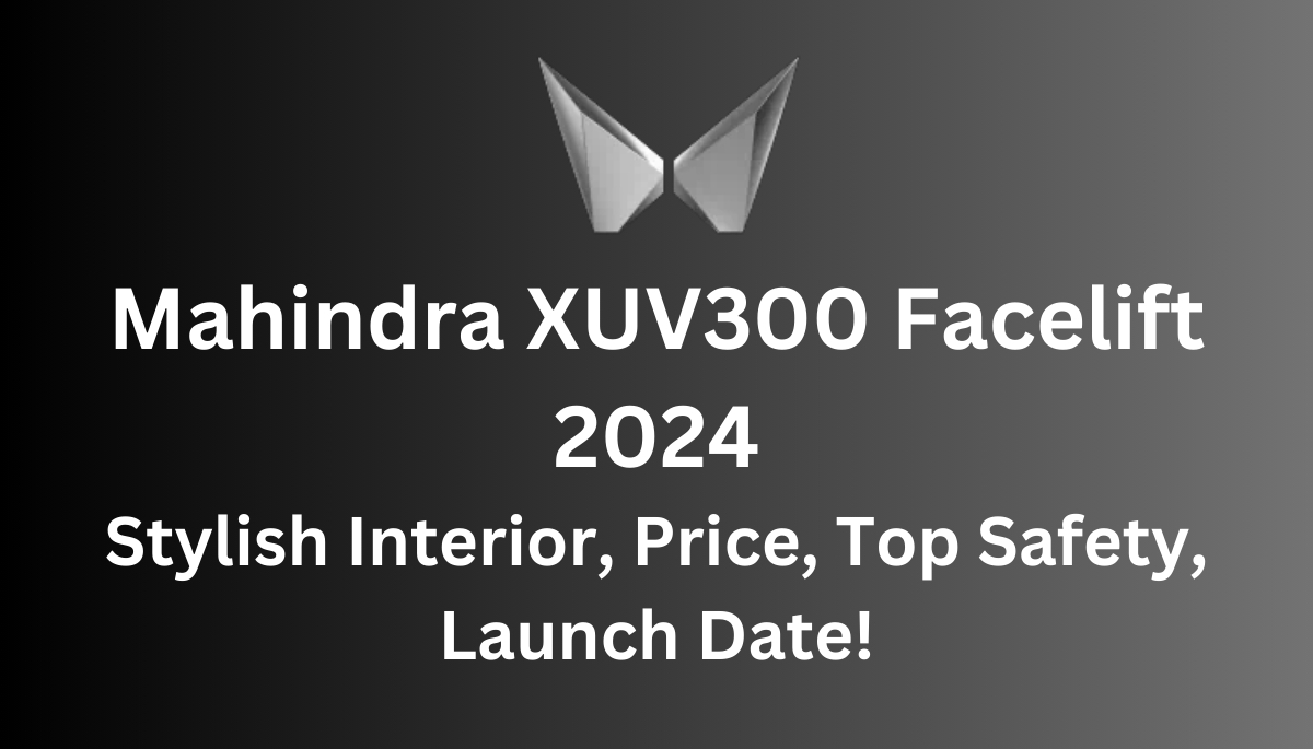 Mahindra XUV300 Facelift 2024