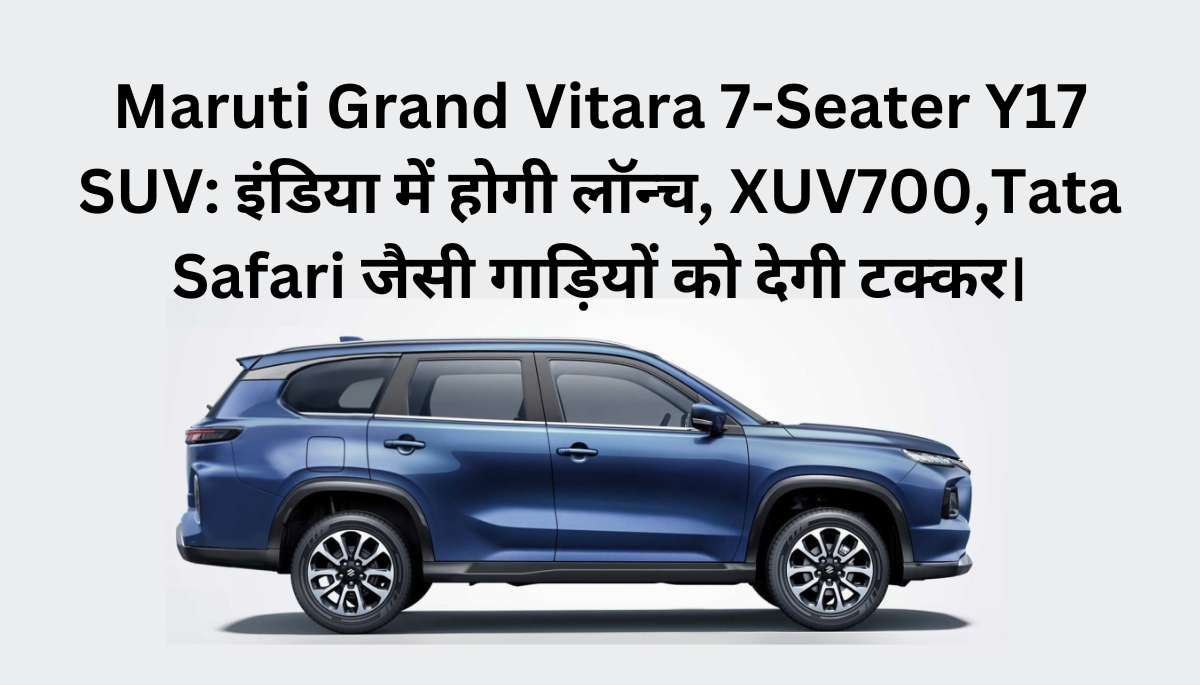 Maruti Grand Vitara 7-Seater SUV