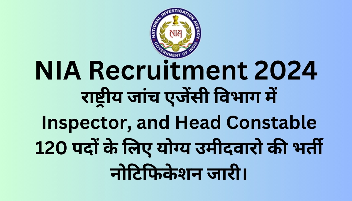 NIA Recruitment 2024