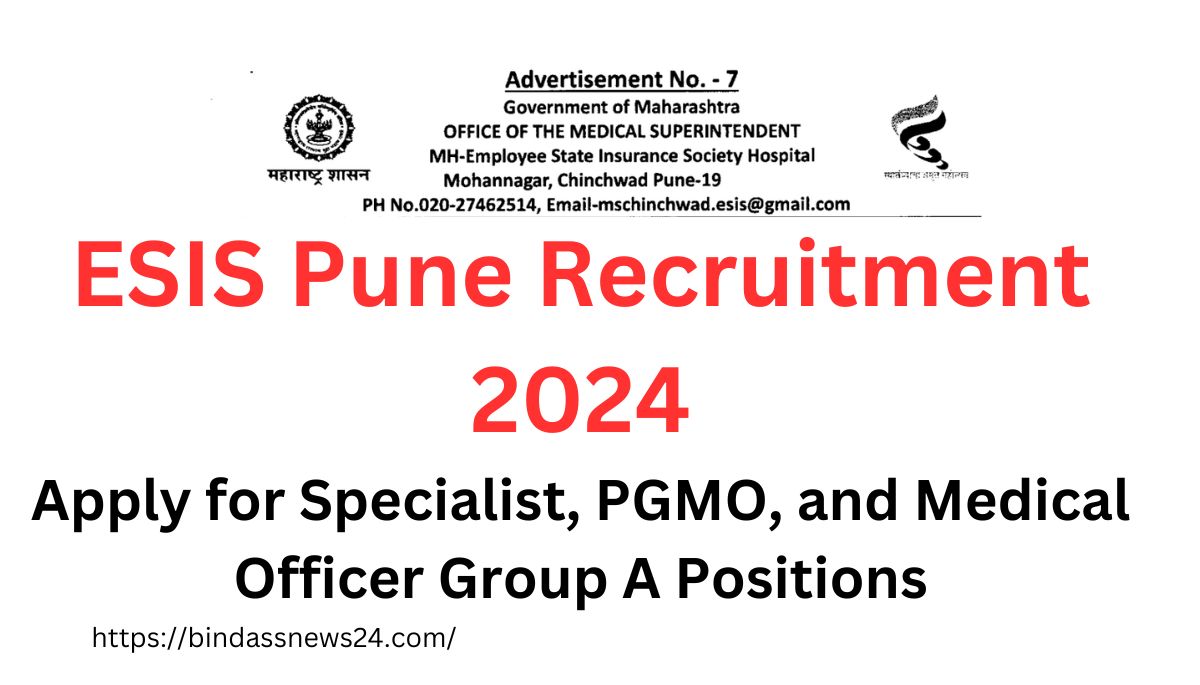 ESIS Pune Recruitment 2024