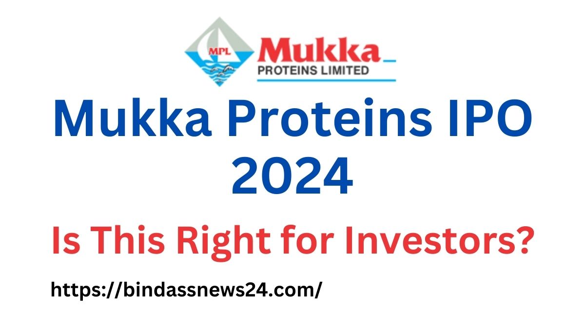 Mukka Proteins IPO 2024