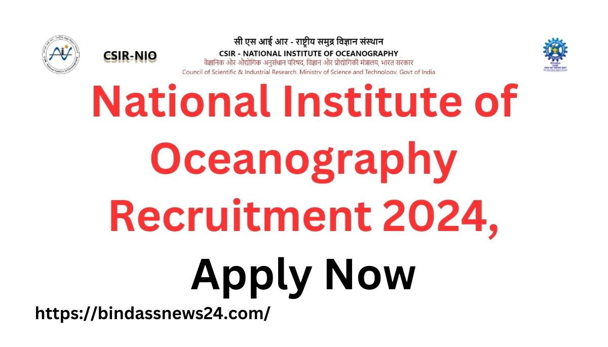 National Institute of Oceanography Recruitment 2024