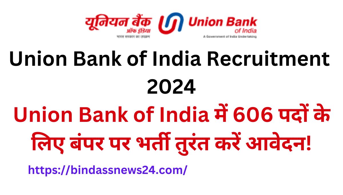 Union Bank of India Recruitment 2024