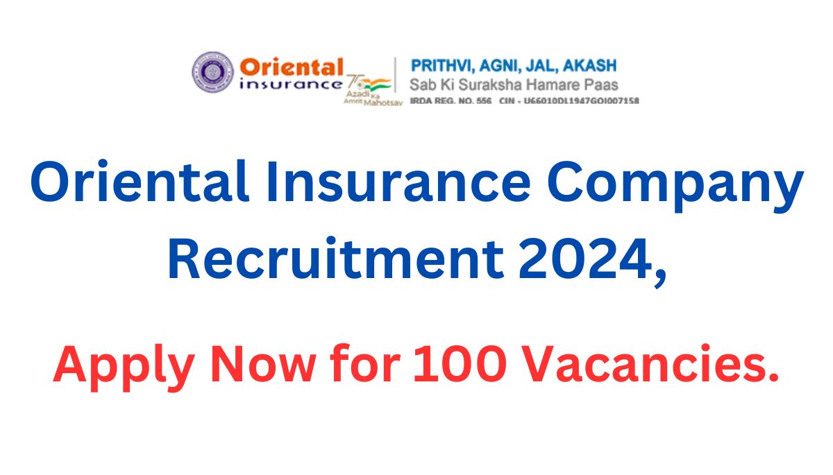 Oriental Insurance Company Recruitment 2024