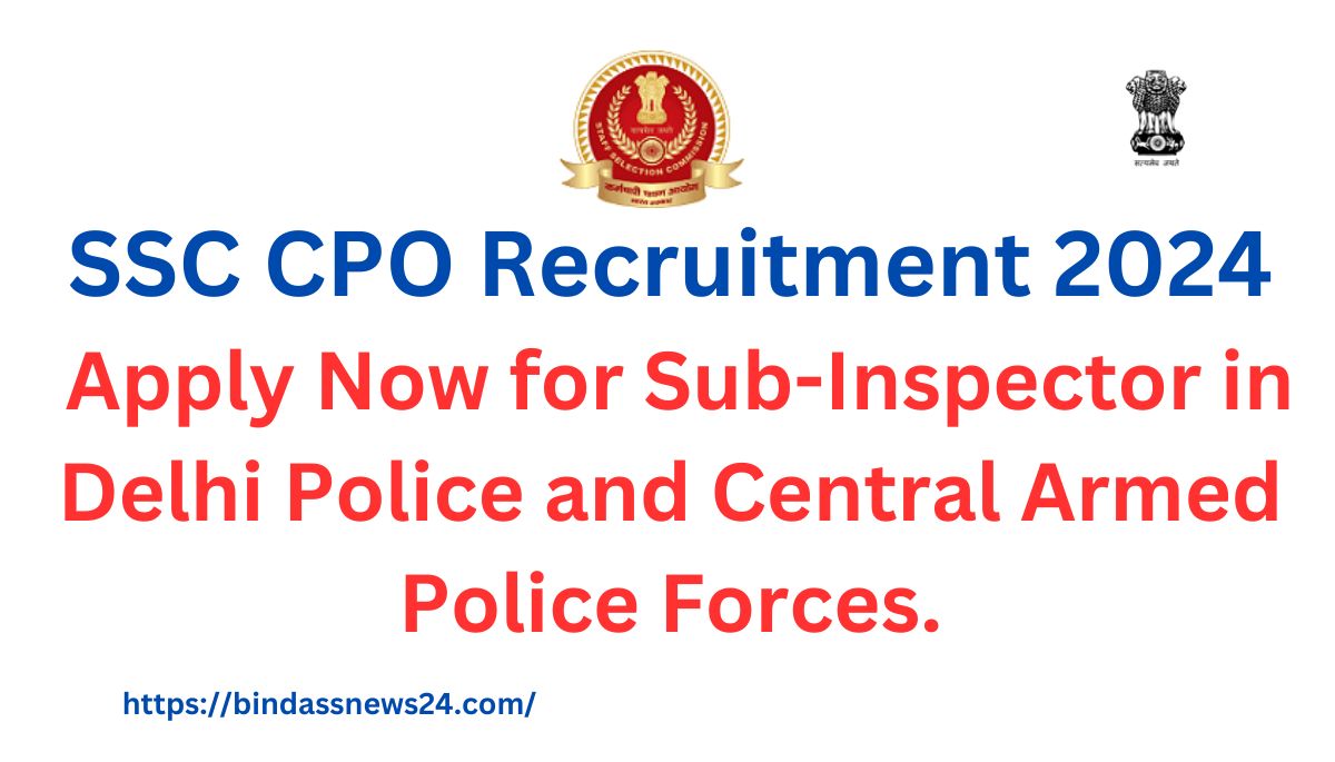 SSC CPO Recruitment 2024