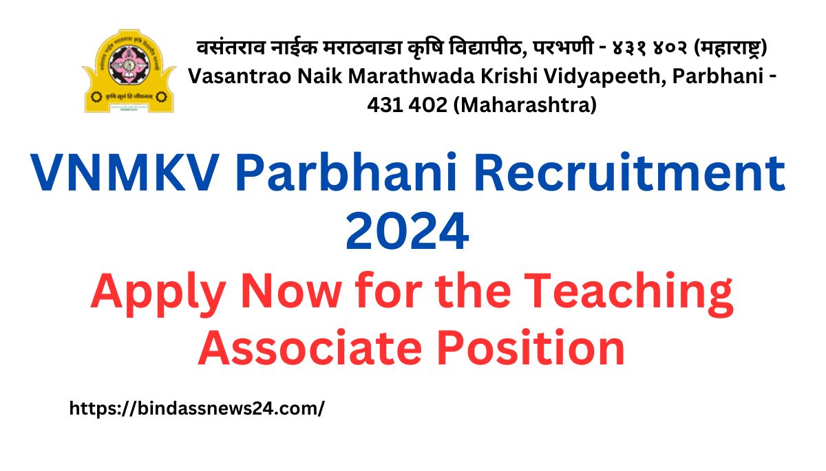 VNMKV Parbhani Recruitment 2024