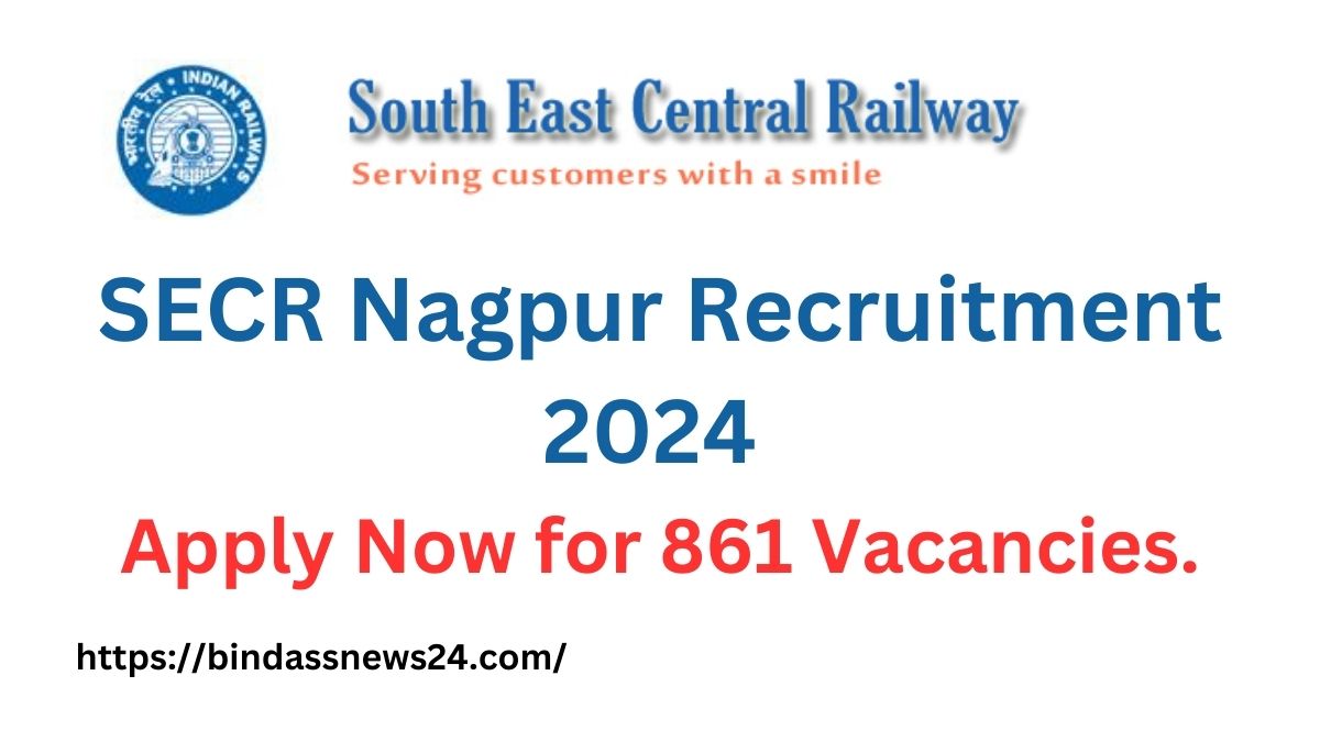 SECR Nagpur Recruitment 2024